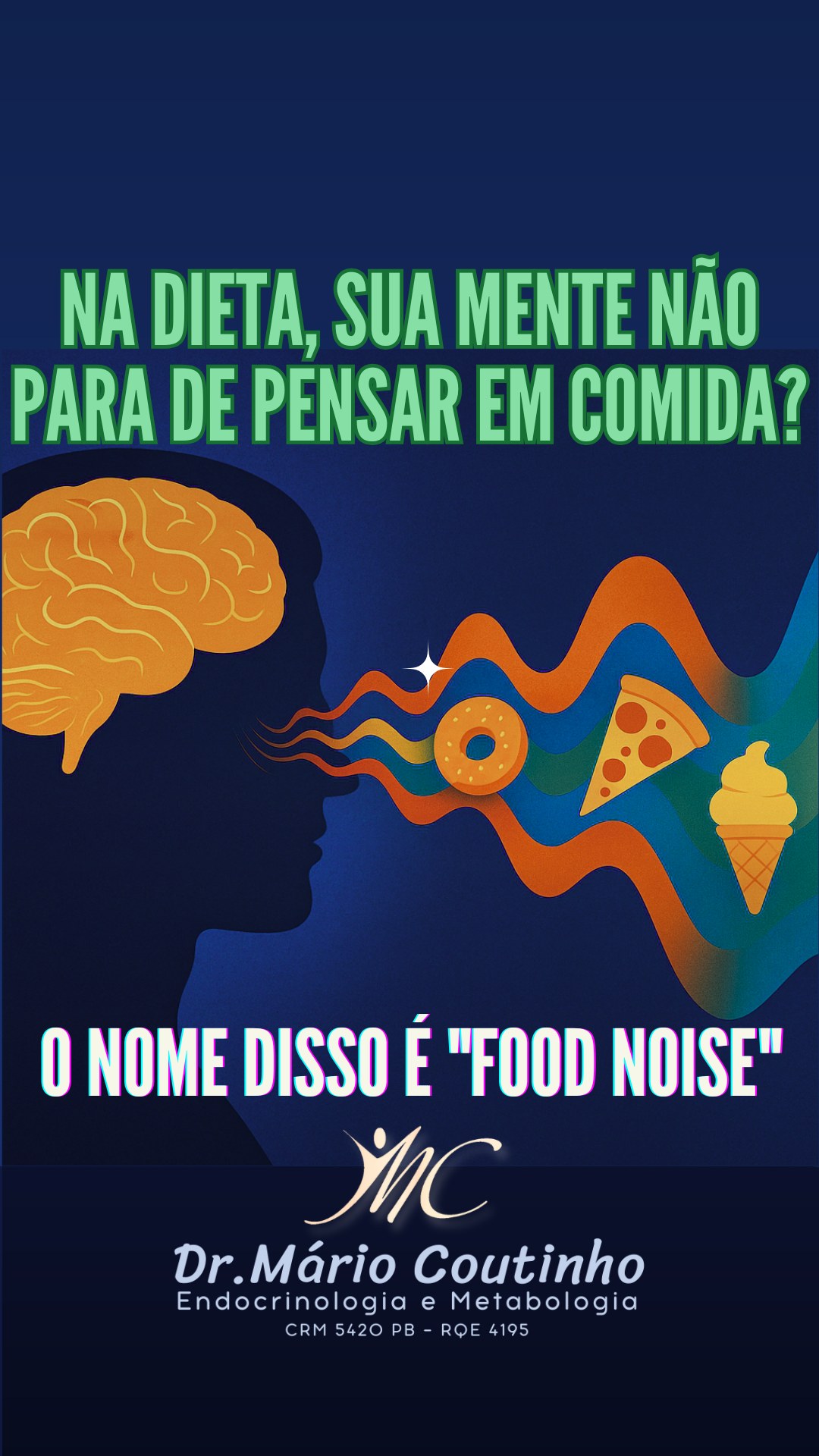 Food Noise: por que você pensa em comida o tempo todo?